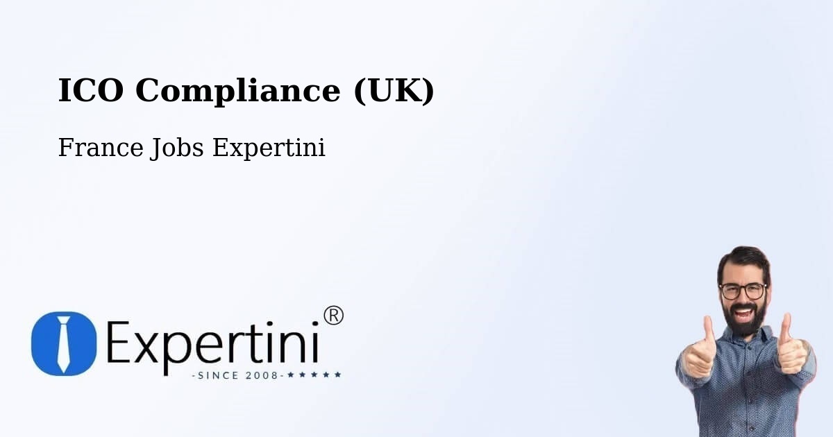 UK Data Protection & ICO Compliance – Persan - France Jobs Expertini